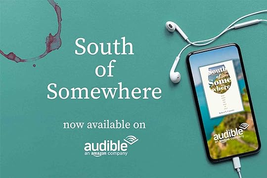 South of Somewhere is on audible