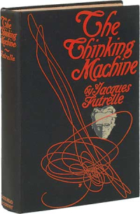 Thinking Machine by Jacques Futrelle