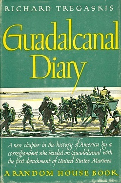 First edition cover of Guadalcanal Diary by Richard Tregaskis, 1943