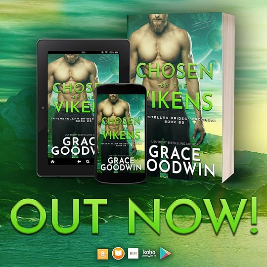 Chosen by the Vikens by Grace Goodwin out now!