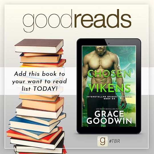Add Chosen by the Vikens to your To Be Read List on Goodreads today!
