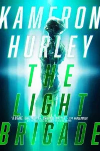 Cover for The Light Brigade by Kameron Hurley