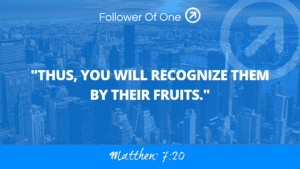 The Fruit and the Tree – Matthew 7:15-20