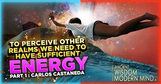 Fixing the Dreaming Attention | Carlos Castaneda: Part 1