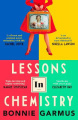 Lessons in Chemistry: The No. 1 Sunday Times bestseller and BBC Between the Covers Book Club pick
