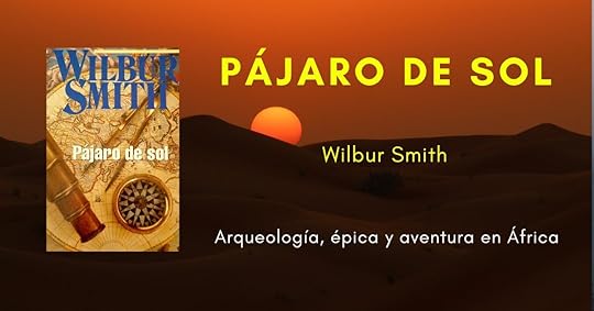 Pájaro de sol, de Wilbur Smith