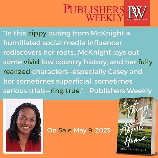 Rhonda McKnight Publishers Weekly Review for The Thing About Home.