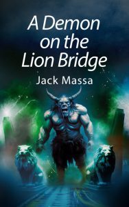 Cover: A Demon on the Lion Bridge