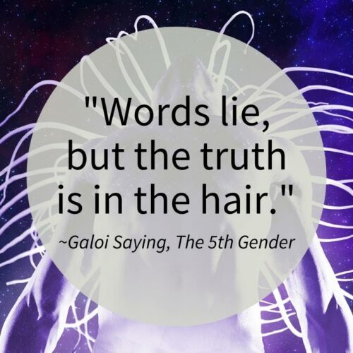 5G truth is in the hair galoi quote hairstyle