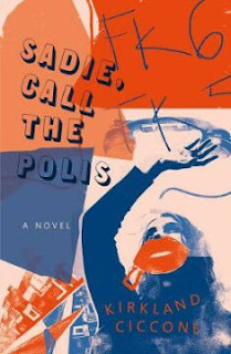 Sadie, Call the Polis by Kirkland Ciccone reviewed by Rob McInroy
