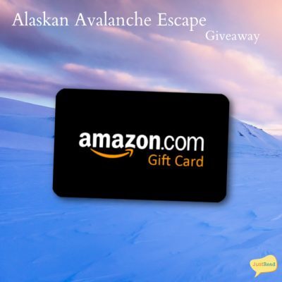 Alaskan Avalanche Escape JustRead Giveaway