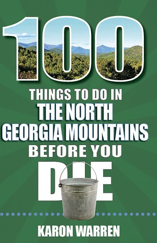 Read This: 100 Things to Do in the North Georgia Mountains Before You Die