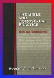 Robert Gagnon, the Bible and Homosexual Practice