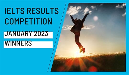 IELTS Results competition winners in January 2023