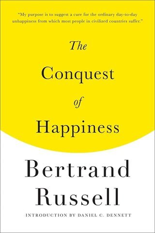 Bertrand Russell on the Secret of Happiness