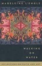 Walking on Water Publisher: North Point Press