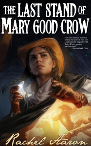 The Last Stand of Mary Good Crow