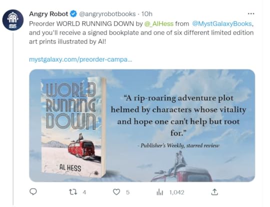 A Twitter screenshot. Angry Robot says: Preorder WORLD RUNNING DOWN by Al Hess from Mysterious Galaxy Books and you'll receive a signed bookplate and one of six different limited edition art prints illustrated by Al!