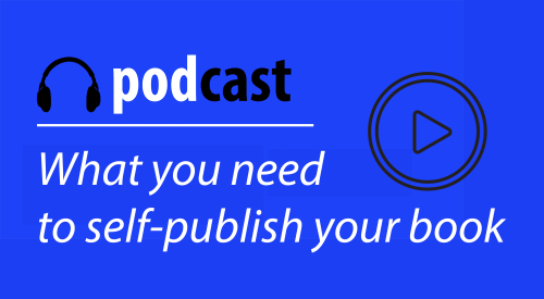 What you need to self-publish your book