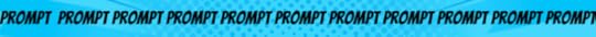 thin blue banner that reads, prompt prompt prompt prompt prompt, filling the screen with prompts