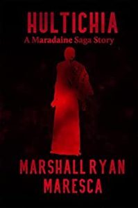 Hultichia by Marshall Ryan Maresca