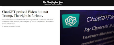 ChatGPT praised Biden but not Trump. The right is furious. The Washington Post