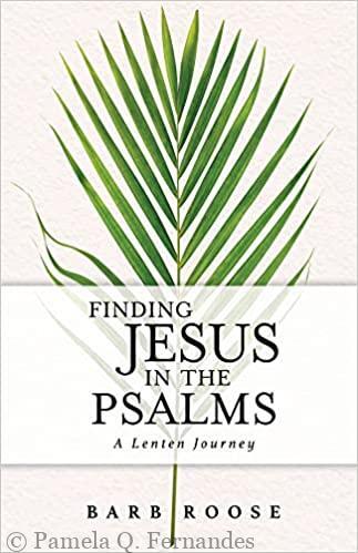 finding jesus in the psalms for lent