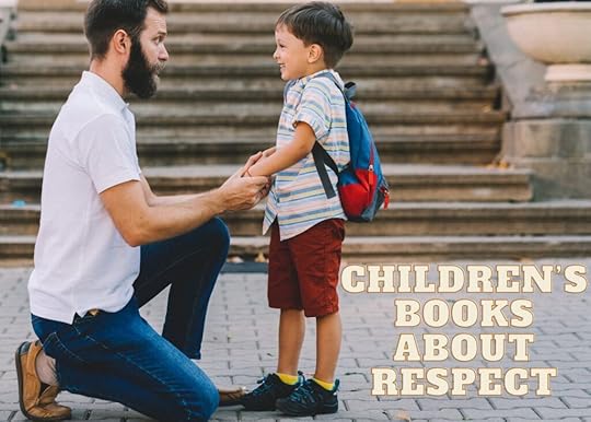 Children’s Books About Respect