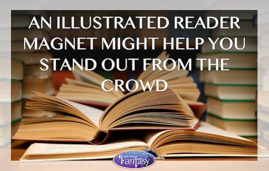 An illustrated reader magnet might help you stand out from the crowd