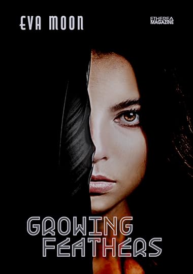 Growing Feathers by Eva Moon