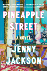 Pineapple Street: A GMA Book Club Pick (A Novel) By Jenny Jackson Cover Image