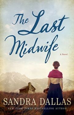 The Last Midwife, by Sandra Dallas, cover image