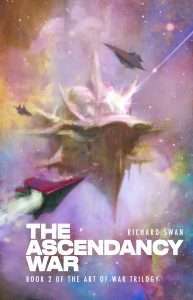 Cover for The Ascendancy War by Richard Swan
