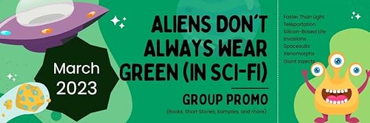 Aliens Don't Always Wear Green Group Promo Banner
