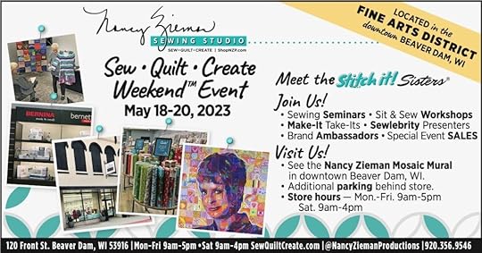Sew Quilt Create Weekend Event at the Nancy Zieman Sewing Studio in Beaver Dam Wis May 18-20, 2023