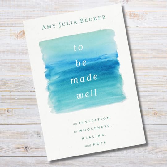 graphic showcasing the book cover of Amy Julia's new book To Be Made Well