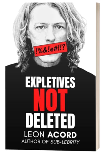 Expletives Not Deleted by Leon Acord available in paperback
