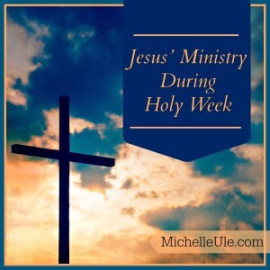 Jesus' ministry, Holy Week