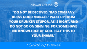 The Direction of Your Life Part 2 – 1 Corinthians 15:33-34