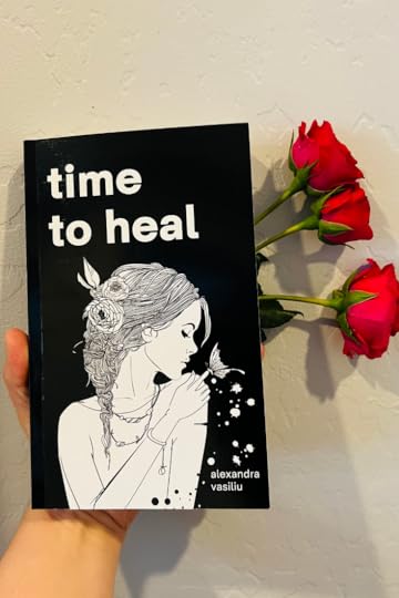 Time to Heal_An empowering poetry book by Alexandra Vasiliu