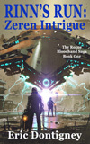 Rinn's Run cover featuring a spaceship hovering over people in spacesuits standing on a planets surface.