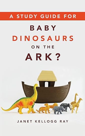 A Study Guide for BABY DINOSAURS ON THE ARK? - Kindle edition by Ray, Janet Kellogg. Religion & Spirituality Kindle eBooks @ Amazon.com.