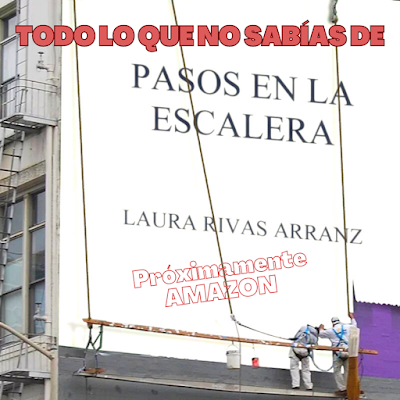 Novedades de la nueva edición de Pasos en la escalera Laura Rivas Arranz