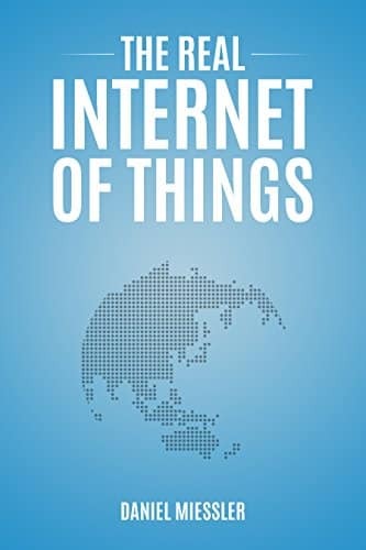 The Real Internet of Things