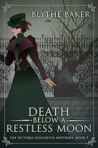 Death Below a Restless Moon by Blythe Baker