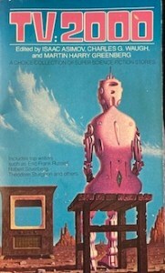 TV:2000 edited by Asimov, Waugh, Greenberg