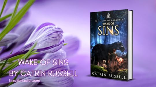 Wake of Sins, Book 5 of The Light of Darkness series by Catrin Russell