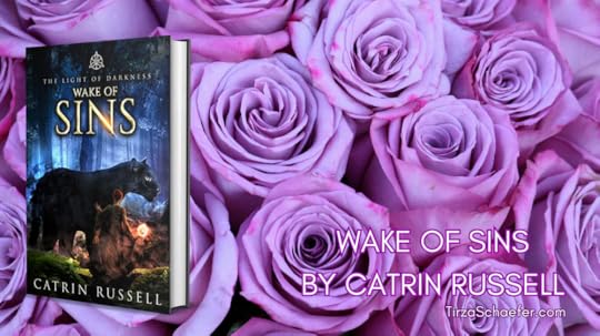 Wake of Sins, Book 5 of The Light of Darkness series by Catrin Russell
