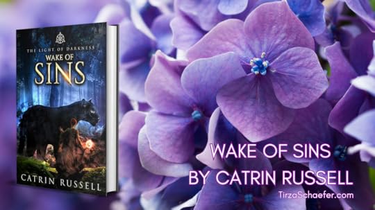 Wake of Sins, Book 5 of The Light of Darkness series by Catrin Russell