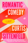 Romantic Comedy: A Novel By Curtis Sittenfeld Cover Image